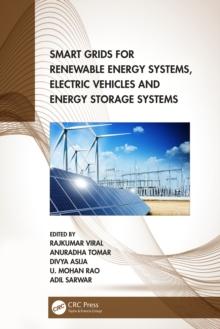 Smart Grids for Renewable Energy Systems, Electric Vehicles and Energy Storage Systems