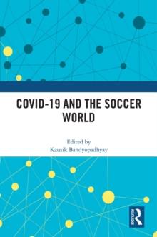 COVID-19 and the Soccer World