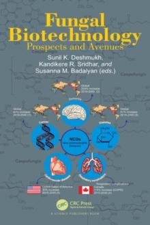 Fungal Biotechnology : Prospects and Avenues