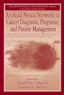 Artificial Neural Networks in Cancer Diagnosis, Prognosis, and Patient Management