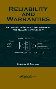 Reliability and Warranties : Methods for Product Development and Quality Improvement