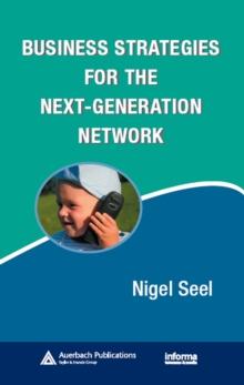 Business Strategies for the Next-Generation Network