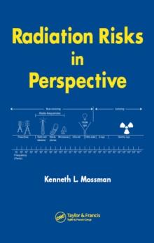 Radiation Risks in Perspective