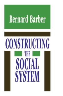 Constructing the Social System