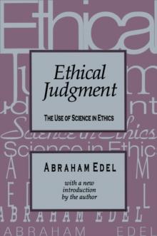 Ethical Judgment : The Use of Science in Ethics