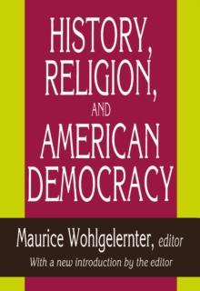 History, Religion, and American Democracy