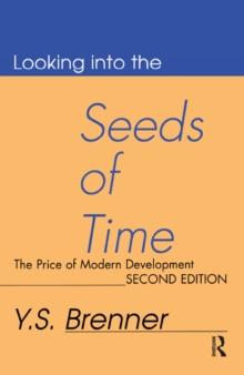 Looking into the Seeds of Time : The Price of Modern Development