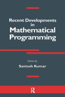 Recent Developments in Mathematical Programming