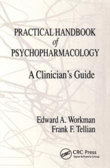 Practical Handbook of Psychopharmacology : A Clinician's Guide