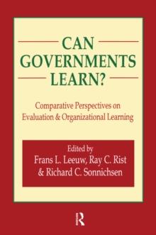 Can Governments Learn? : Comparative Perspectives on Evaluation and Organizational Learning