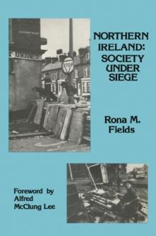 Northern Ireland : Society Under Siege