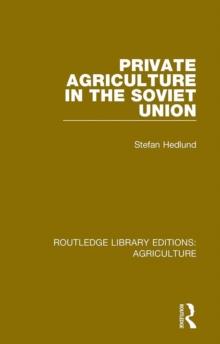 Private Agriculture in the Soviet Union