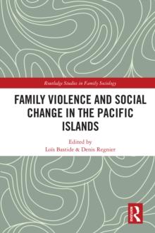 Family Violence and Social Change in the Pacific Islands