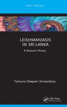 Leishmaniasis in Sri Lanka : A Research Review