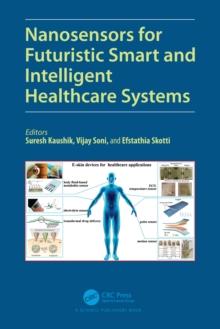 Nanosensors for Futuristic Smart and Intelligent Healthcare Systems