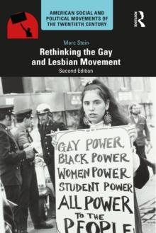 Rethinking the Gay and Lesbian Movement