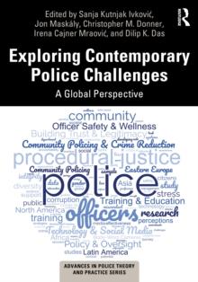 Exploring Contemporary Police Challenges : A Global Perspective