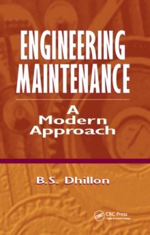 Engineering Maintenance : A Modern Approach