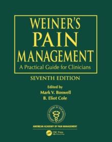 Weiner's Pain Management : A Practical Guide for Clinicians