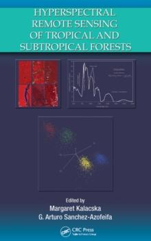 Hyperspectral Remote Sensing of Tropical and Sub-Tropical Forests