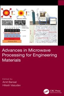 Advances in Microwave Processing for Engineering Materials