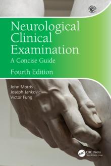 Neurological Clinical Examination : A Concise Guide