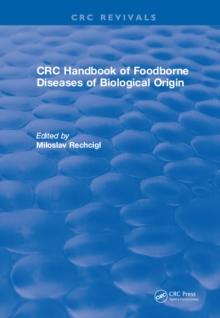 CRC Handbook of Foodborne Diseases of Biological Origin