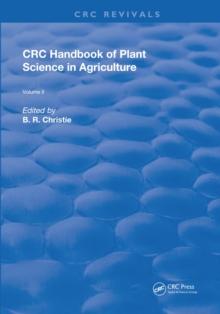 CRC Handbook of Plant Science in Agriculture