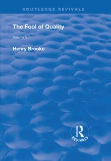 The Fool of Quality : Volume 5