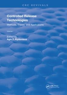 Controlled Release Technologies : Methods, Theory, and Applications