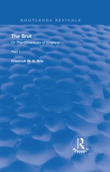 The Brut : Or The Chronicles of England