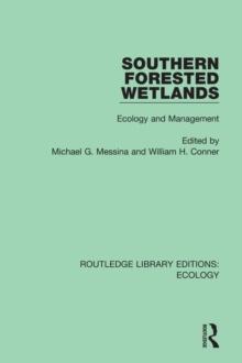 Southern Forested Wetlands : Ecology and Management