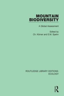 Mountain Biodiversity : A Global Assessment