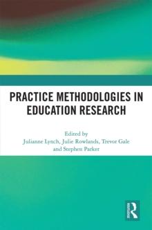 Practice Methodologies in Education Research