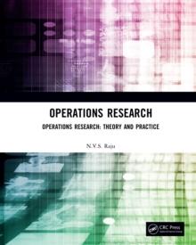 Operations Research : Operations Research: Theory and Practice