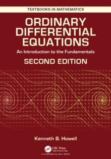 Ordinary Differential Equations : An Introduction to the Fundamentals