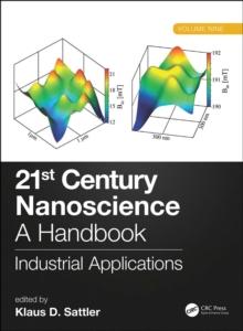 21st Century Nanoscience - A Handbook : Industrial Applications (Volume Nine)