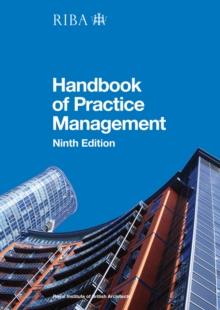 RIBA Architect's Handbook of Practice Management : 9th Edition