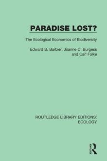 Paradise Lost? : The Ecological Economics of Biodiversity