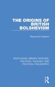 The Origins of British Bolshevism