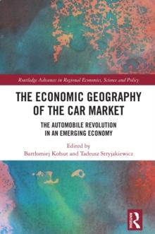 The Economic Geography of the Car Market : The Automobile Revolution in an Emerging Economy