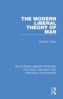 The Modern Liberal Theory of Man