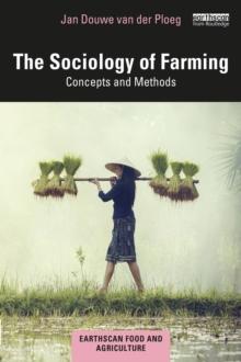 The Sociology of Farming : Concepts and Methods