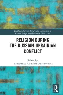 Religion During the Russian Ukrainian Conflict