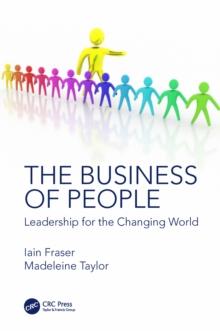 The Business of People : Leadership for the Changing World