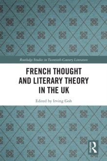 French Thought and Literary Theory in the UK