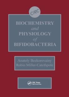 Biochemistry and Physiology of Bifidobacteria