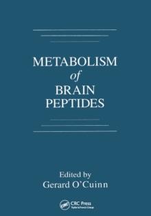 Metabolism of Brain Peptides