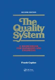 The Quality System : A Sourcebook for Managers and Engineers, Second Edition