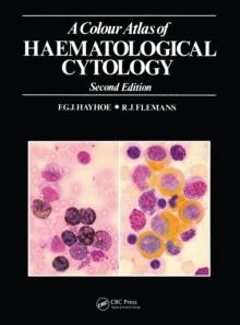 A Colour Atlas of Haematological Cytology